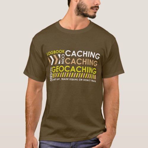 Caching_Caching_Geocaching T_Shirt