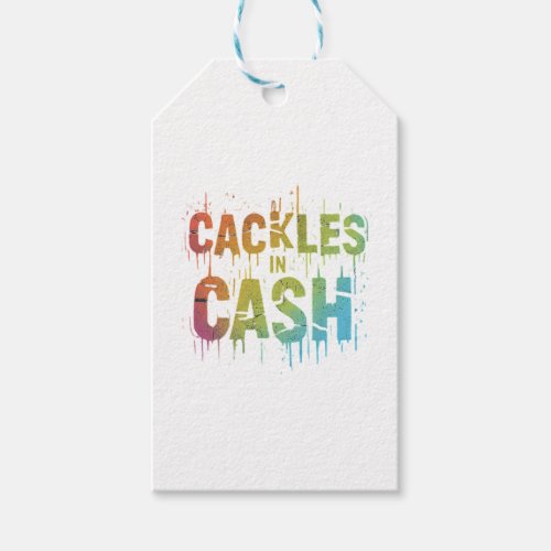 Cackles in Cash Gift Tags