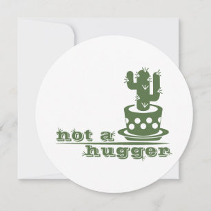 Cacti Not a hugger cactus funny saying