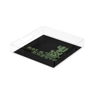 Cacti Not a hugger cactus funny saying Acrylic Tray