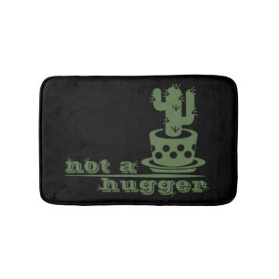 Cacti Not a hugger cactus funny saying Bath Mat