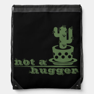 Cacti Not a hugger cactus funny saying Drawstring Bag