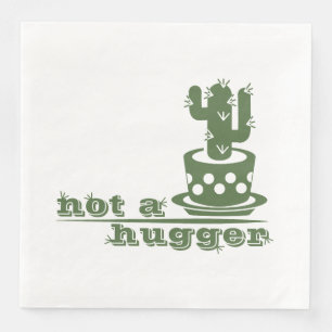 Cacti Not a hugger cactus funny saying Paper Dinner Napkins