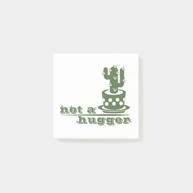 Cacti Not a hugger cactus funny saying Post-it Notes (Front)