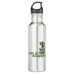 Cacti Not a hugger cactus funny saying Stainless Steel Water Bottle