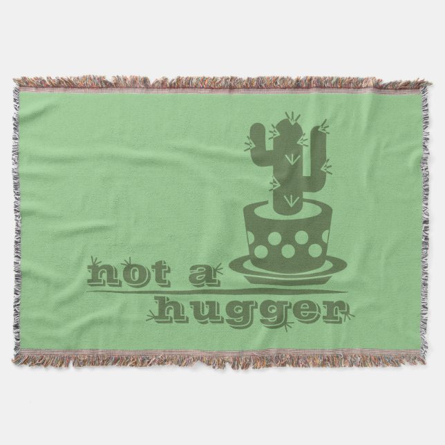 Cacti Not a hugger cactus funny saying Throw Blanket (Front)