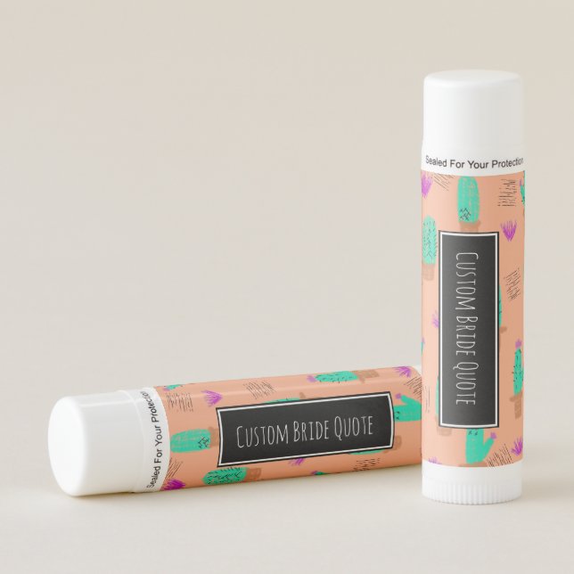 Cactus Bride Bachlorette Bridal Party Lip Balm (Front)