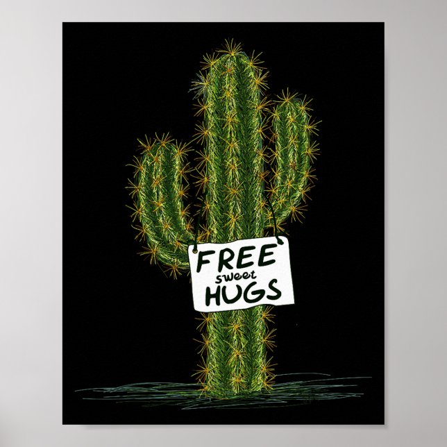 Cactus Cacti Funny Art Humor Sweet Hugs  Poster (Front)