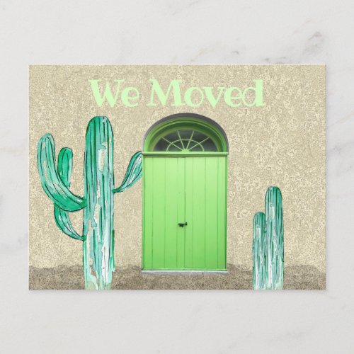 Cactus Green Door Weve Moved Announcement Postcard