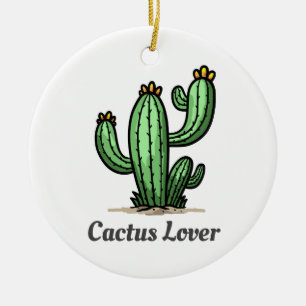 Cactus Lover Ceramic Ornament