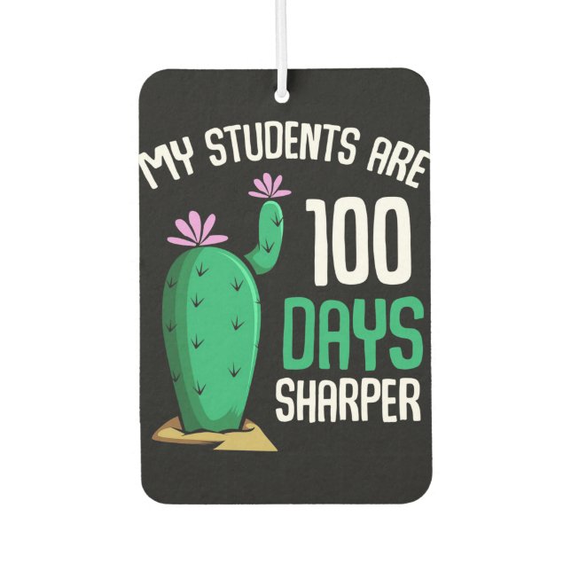 Cactus My Students Are 100 Days Air Freshener (Front)