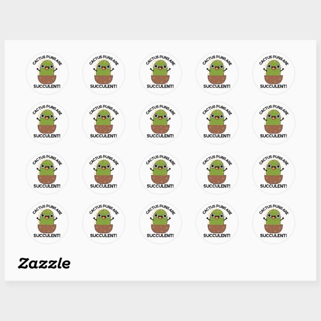 Cactus Puns Are Succulent Funny Plant Pun Classic Round Sticker