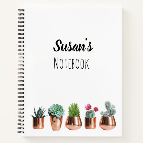 Cactus  Succulents in Rose Gold Pots Notebook
