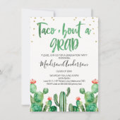 Cactus Taco ''bout A Grad Party Invitation (Front)