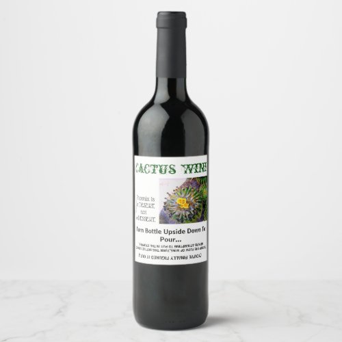 CACTUS WINETURN BOTTLE UPSIDE DOWN TO POUR3 WINE LABEL