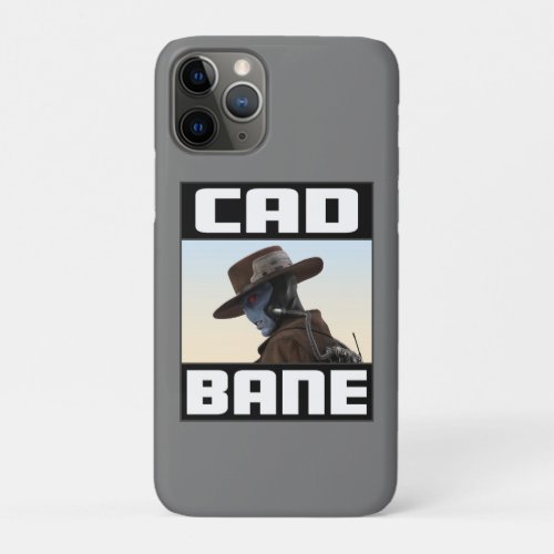 Cad Bane Profile Graphic iPhone 11 Pro Case