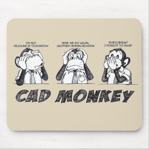 Cad Monkey Speak No Evil Hear No Evil See No Evil Mouse Pad