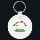 Caddie Brother Cute Matching Birthday Golf Party  Keychain<br><div class="desc">Caddie Brother Cute Matching Birthday Golf Party</div>