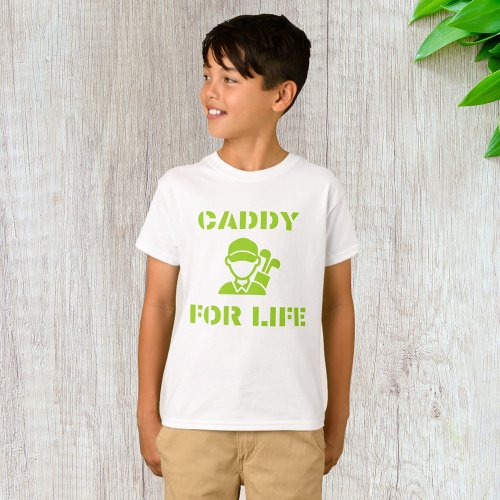Caddy For Life Green Golfer T_Shirt