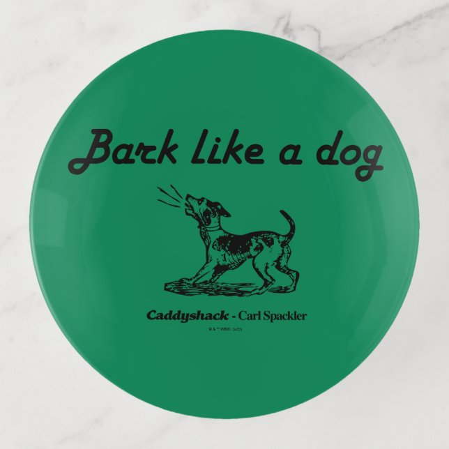 Caddyshack | Bark Like A Dog! Trinket Tray (Front)