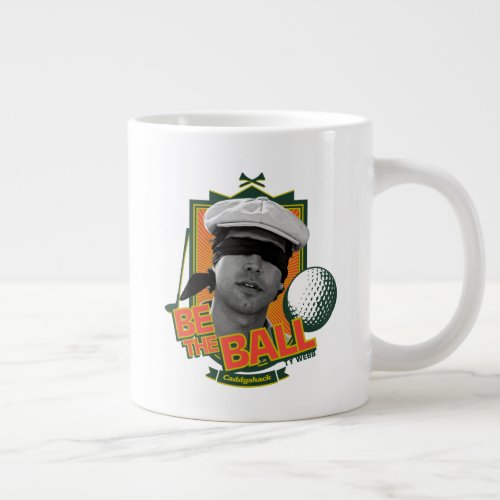 Caddyshack  Be The Ball Giant Coffee Mug
