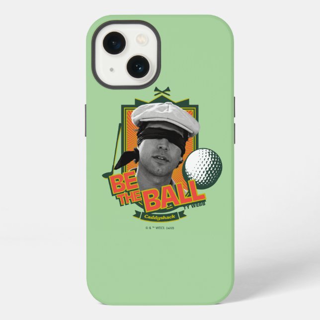 Caddyshack | Be The Ball Iphone Case (Back)