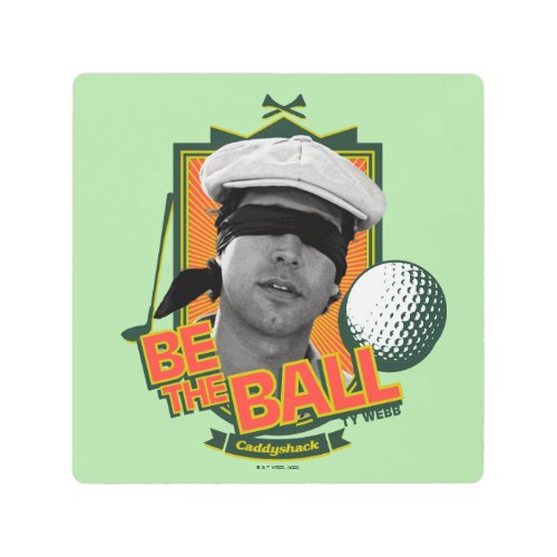 Caddyshack | Be The Ball