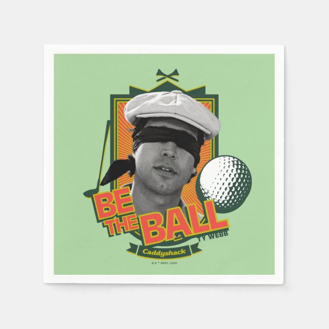 Caddyshack | Be The Ball Napkins (Front)