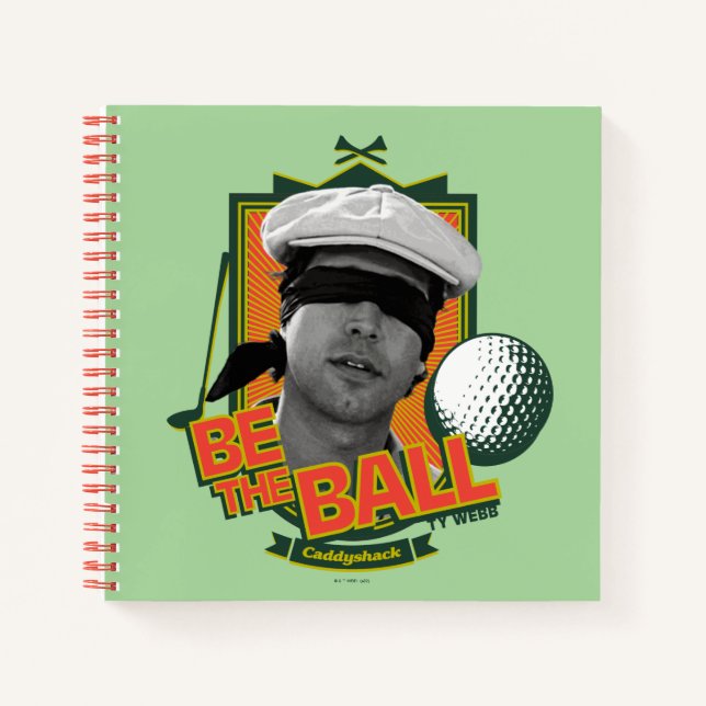 Caddyshack | Be The Ball Notebook (Front)