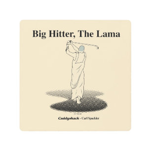 Caddyshack   Big Hitter, The Lama Metal Print