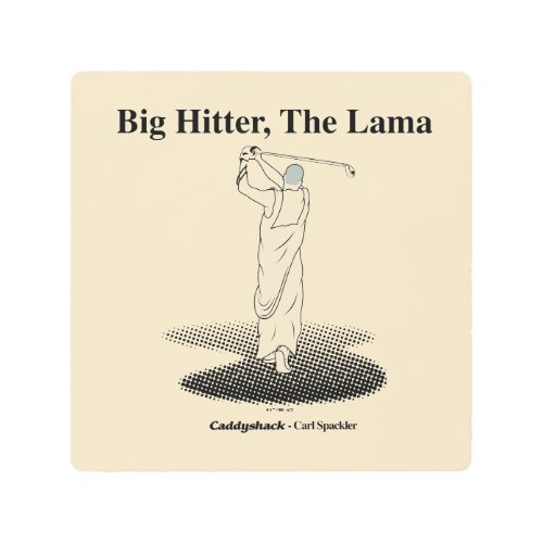 Caddyshack | Big Hitter, The Lama