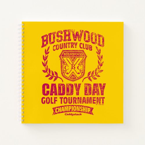 Caddyshack  Bushwood Country Club Caddy Day Golf Notebook
