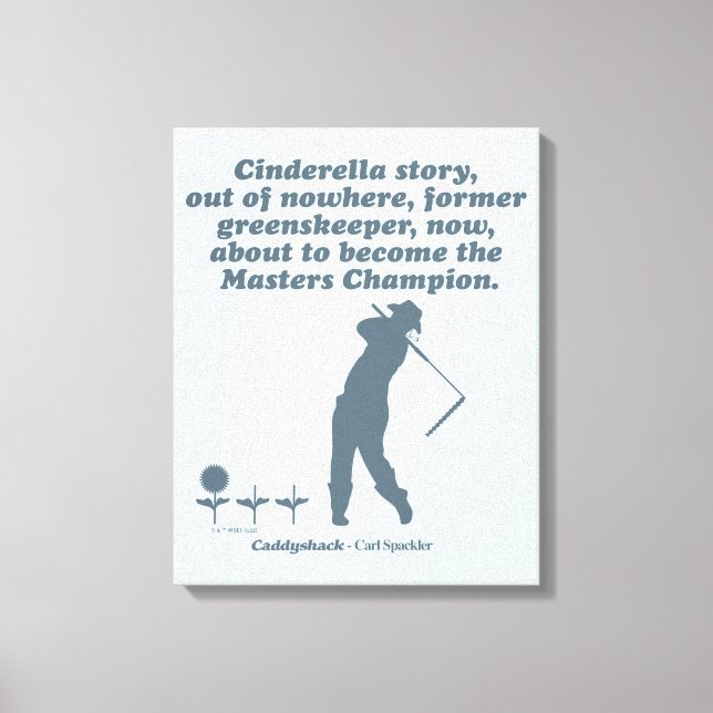 Caddyshack | Cindrella Story Canvas Print (Front)