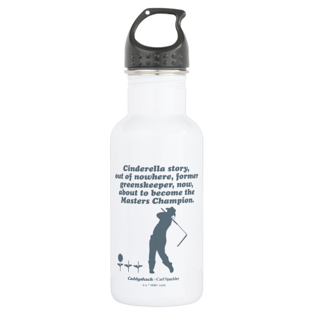 Caddyshack | Cindrella Story Stainless Steel Water Bottle (Front)