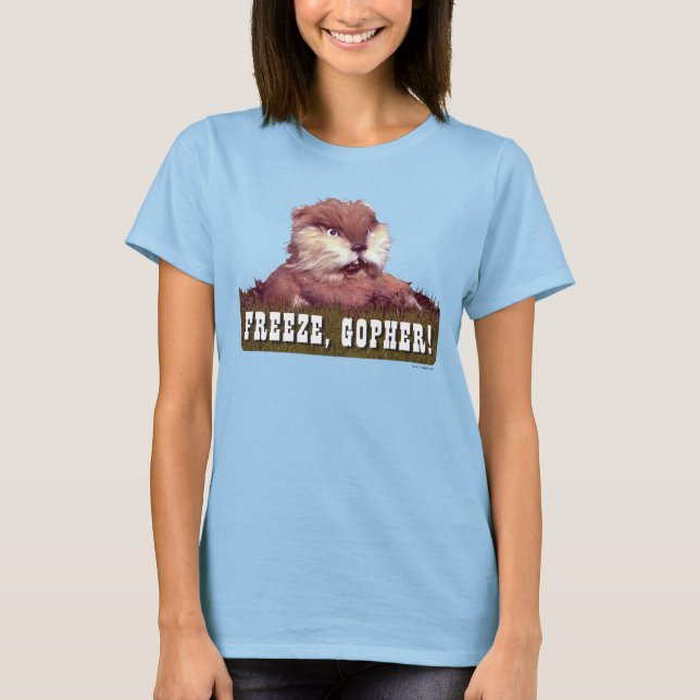 Caddyshack | Freeze, Gopher! T-Shirt (Front)