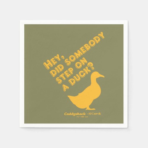 Caddyshack  Hey Did Someone Step On A Duck Napkins