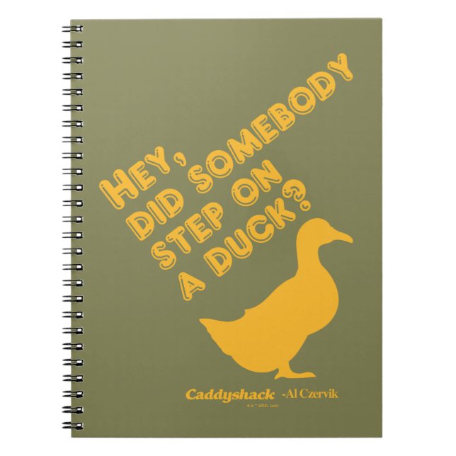 Caddyshack | Hey, Did Someone Step On A Duck? Notebook (Front)
