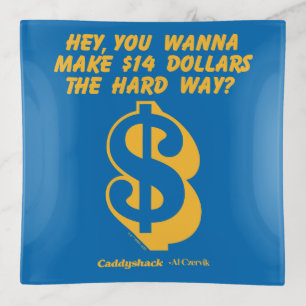 Caddyshack   Hey, Wanna Make $14 The Hard Way? Trinket Tray