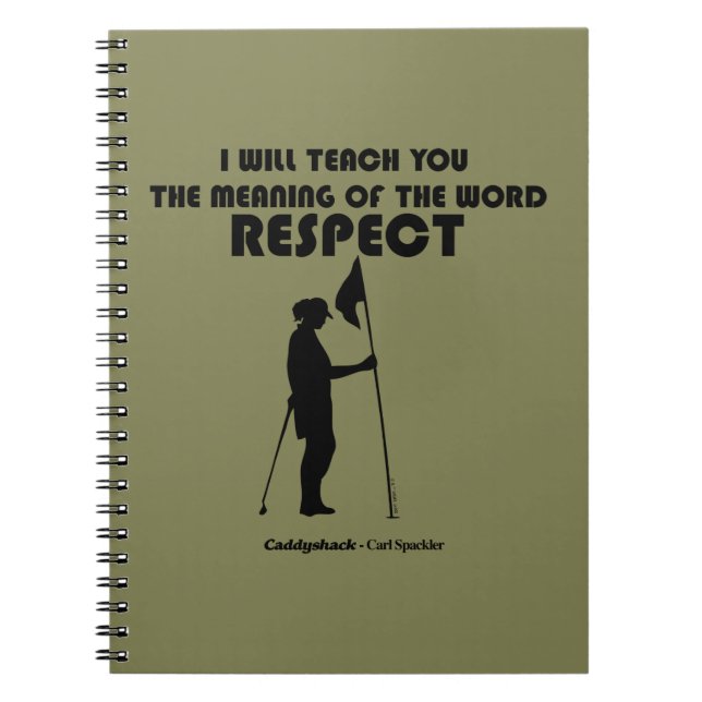 Caddyshack | I Will Teach You The Meaning Of The W Notebook (Front)