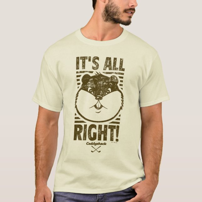 Caddyshack | It's All Right! T-Shirt (Front)