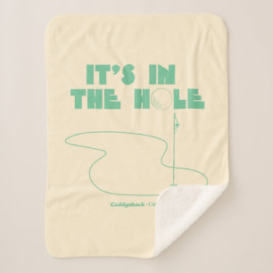 Caddyshack   It's In The Hole Sherpa Blanket