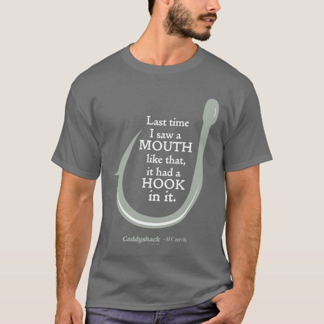 Caddyshack | Last Time I Saw A Mouth Like That T-Shirt (Front)