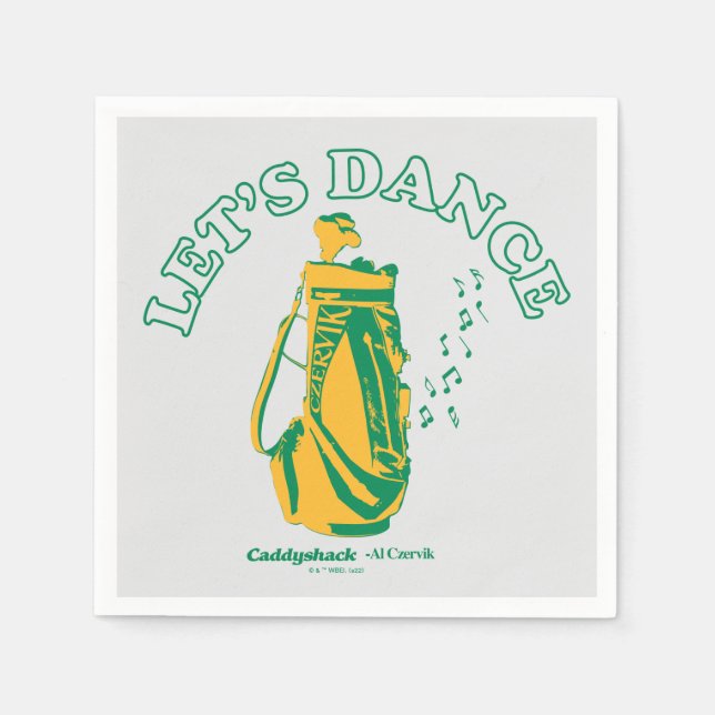 Caddyshack | Let's Dance Napkins (Front)