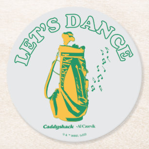 Caddyshack   Let's Dance Round Paper Coaster