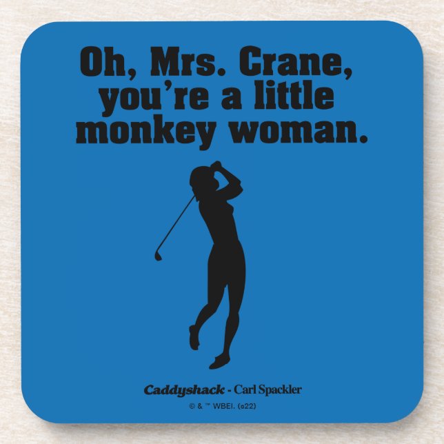 Caddyshack | Oh Mrs. Crane Beverage Coaster (Front)