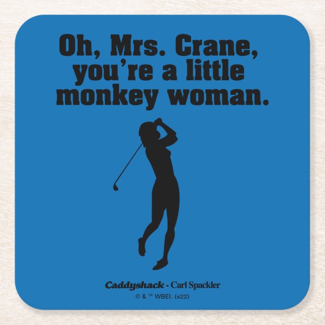 Caddyshack | Oh Mrs. Crane Square Paper Coaster (Front)