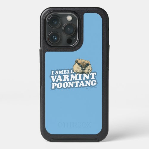 Caddyshack  Smell Varmint Poontang iPhone 13 Pro Case