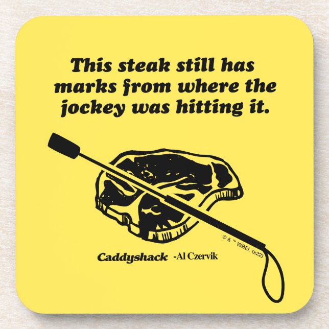 Caddyshack | This Steak Still Has Marks Beverage Coaster (Front)