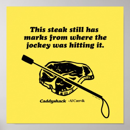 Caddyshack  This Steak Still Has Marks Poster