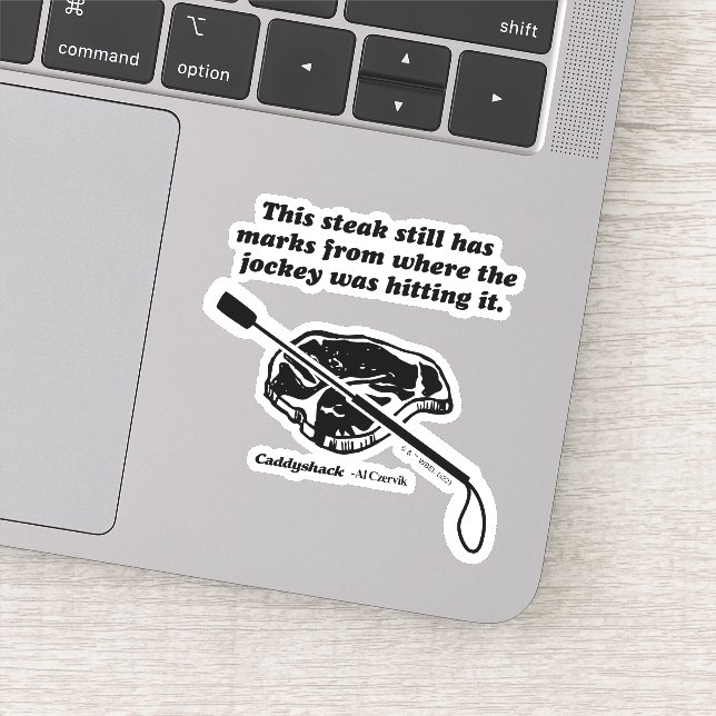 Caddyshack | This Steak Still Has Marks Sticker (Detail)
